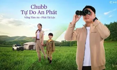 Chubb - Tự Do An Phát: Giải pháp bảo hiểm giúp khách hàng chủ động cân bằng giữa bảo vệ tài chính và tích lũy dài hạn