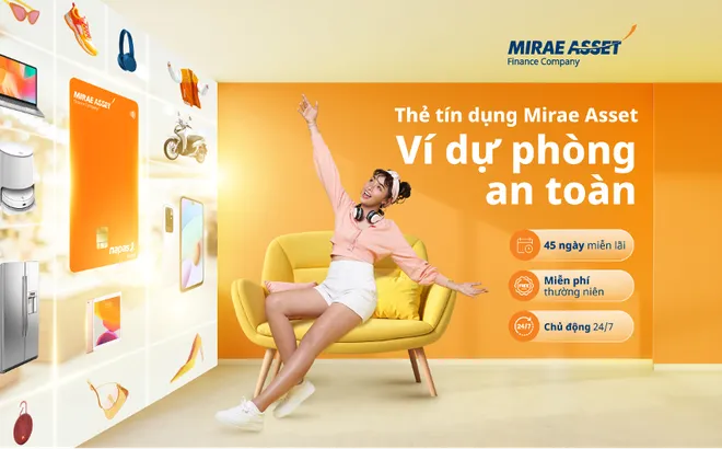 Thẻ tín dụng Mirae Asset ưu tiên trải nghiệm chi tiêu linh hoạt và tích xu đổi tiền